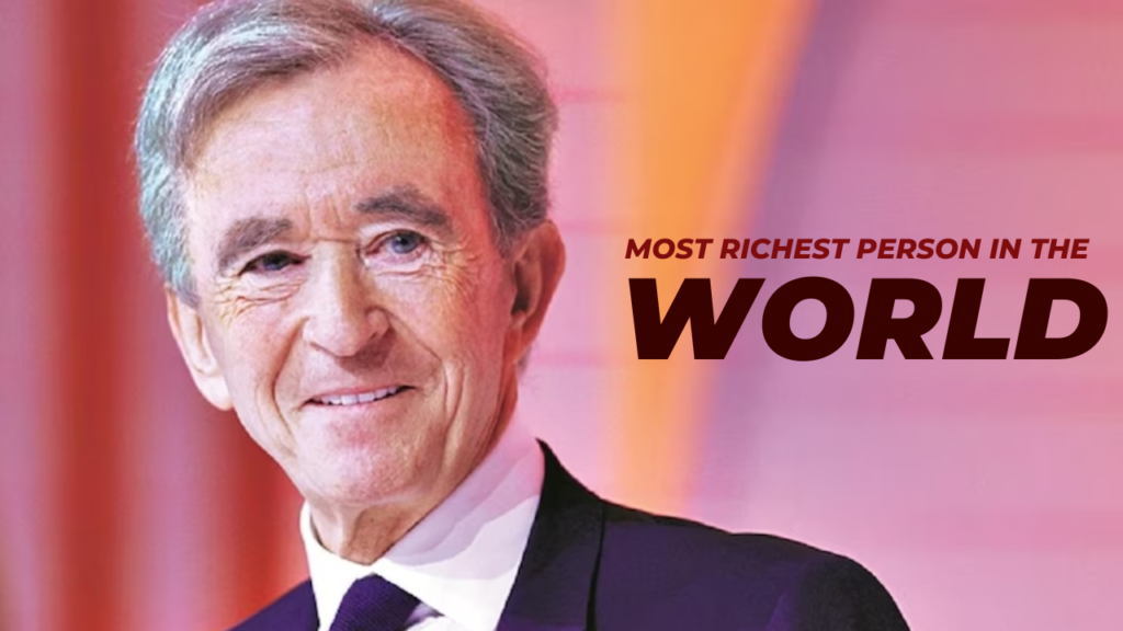 Most Richest Person in the world