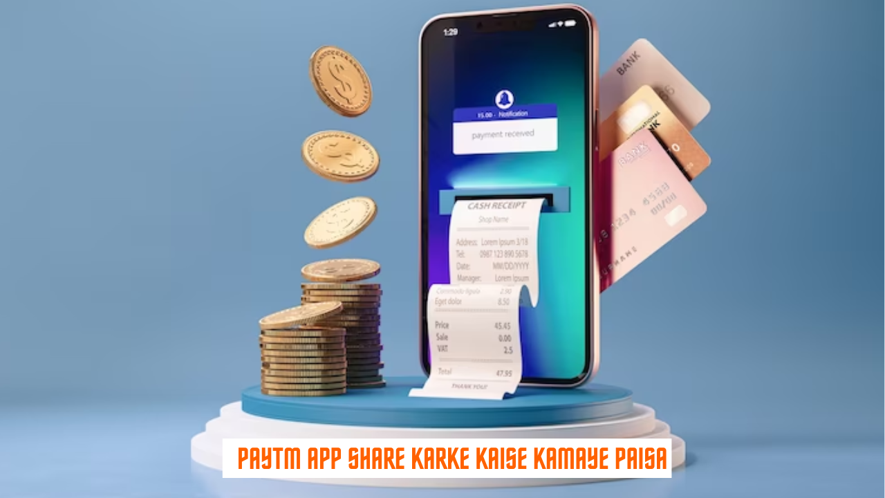 Paytm App Share Karke Kaise Kamaye Paisa