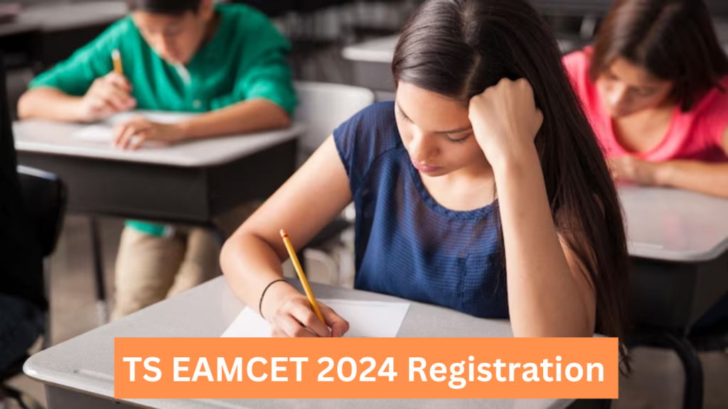 TS EAMCET 2024 Registration Dates